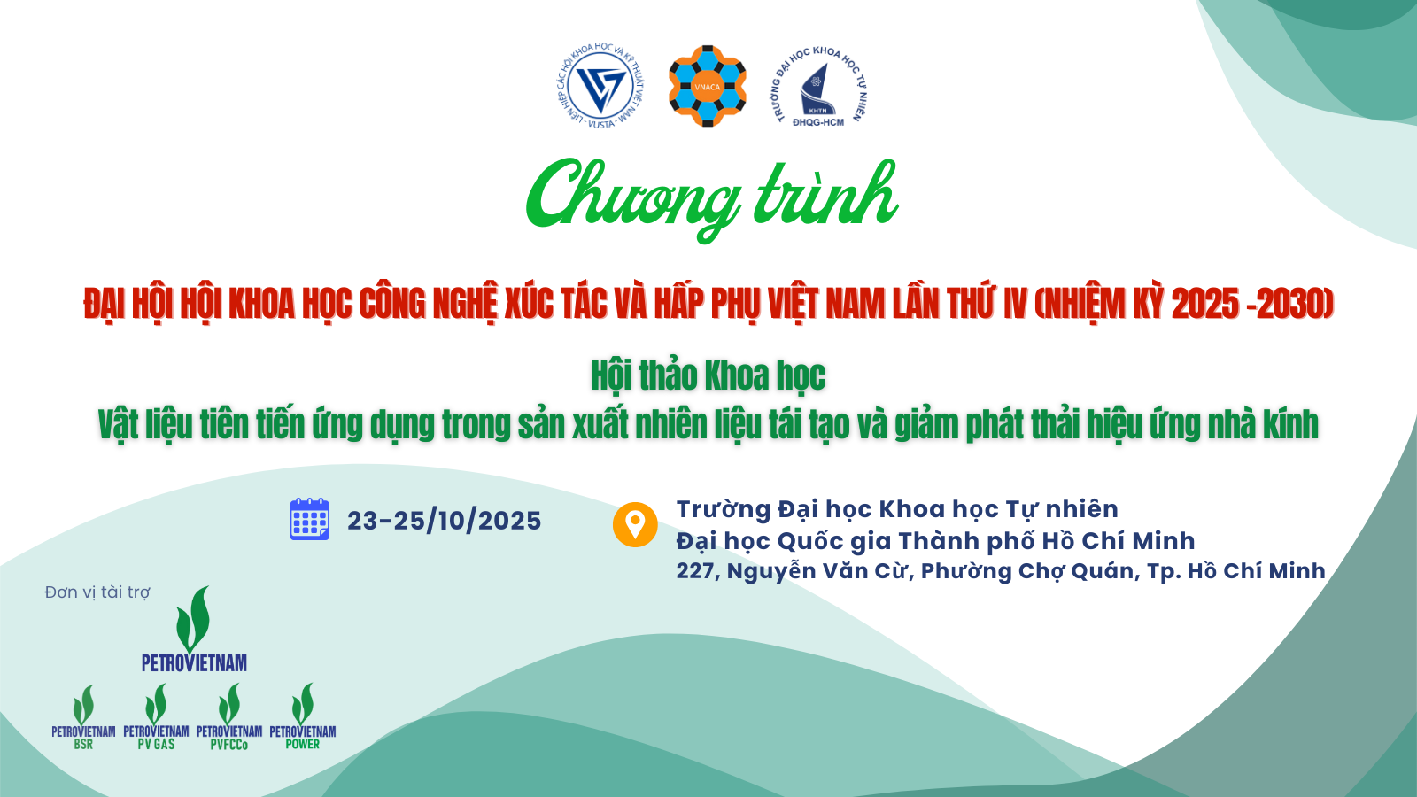 Chương trình Đại hội Hội Khoa học Công nghệ Xúc tác và Hấp phụ Việt Nam lần thứ IV và Hội thảo Khoa học